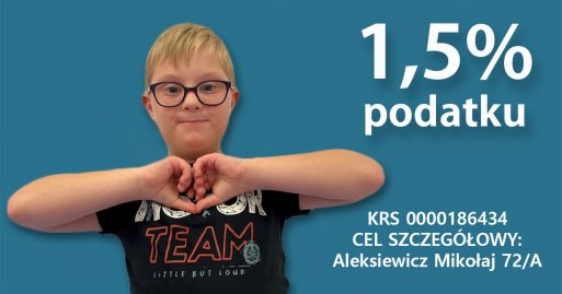 Proszę o 1,5% Twojego Podatku